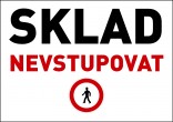 Samolepka výstražná " SKLAD NEVSTUPOVAT" A5 